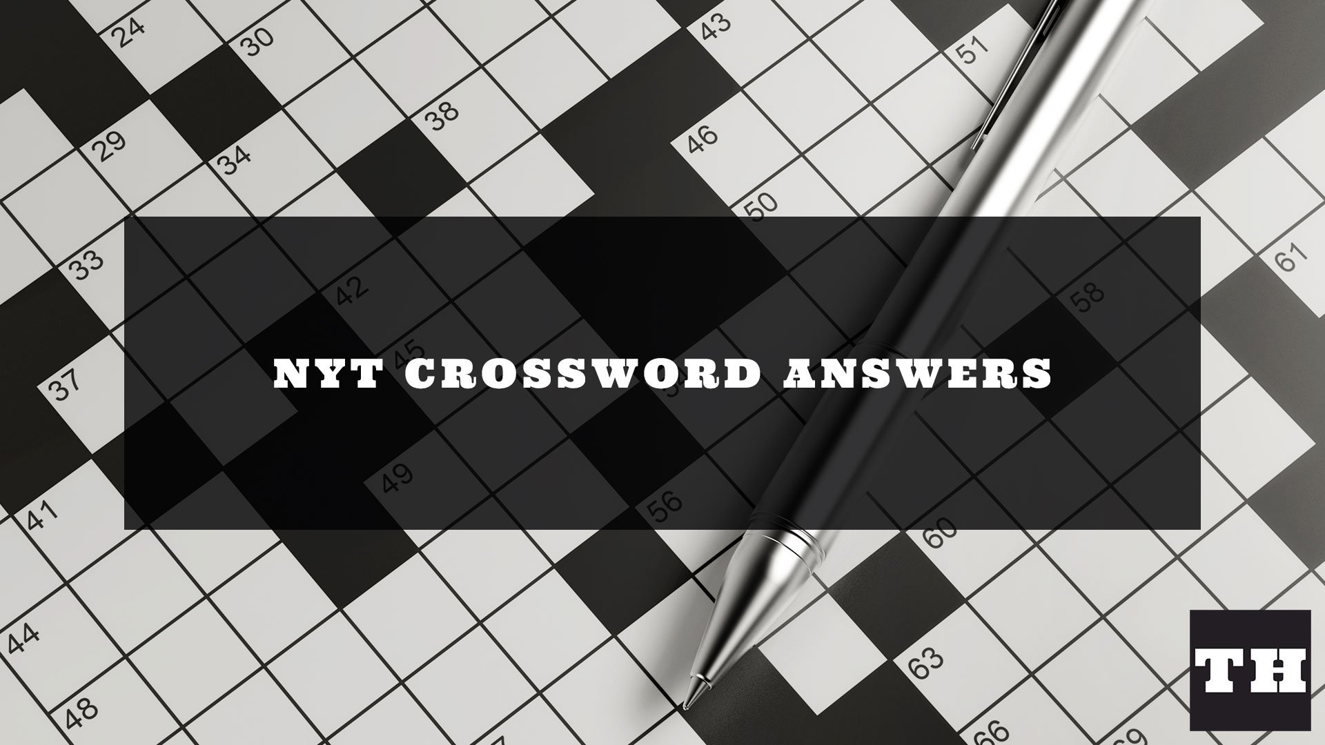 Today’s New York Times Crossword Answers