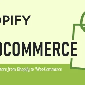 S2W – Import Shopify to WooCommerce – Migrate Your Store from Shopify to WooCommerce