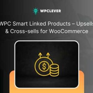 WPC Smart Linked Products – Upsells & Cross-sells for WooCommerce