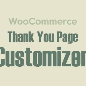 WooCommerce Thank You Page Customizer – Increase Customer Retention Rate – Boost Sales
